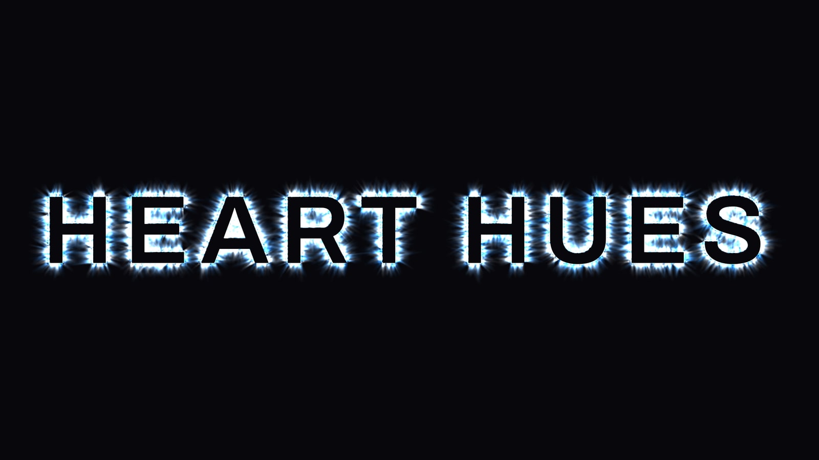 Heart Hues -- radial plasma filaments spelling HEART HUES